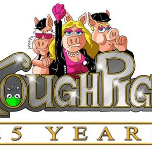 Tough Pigs 25 years